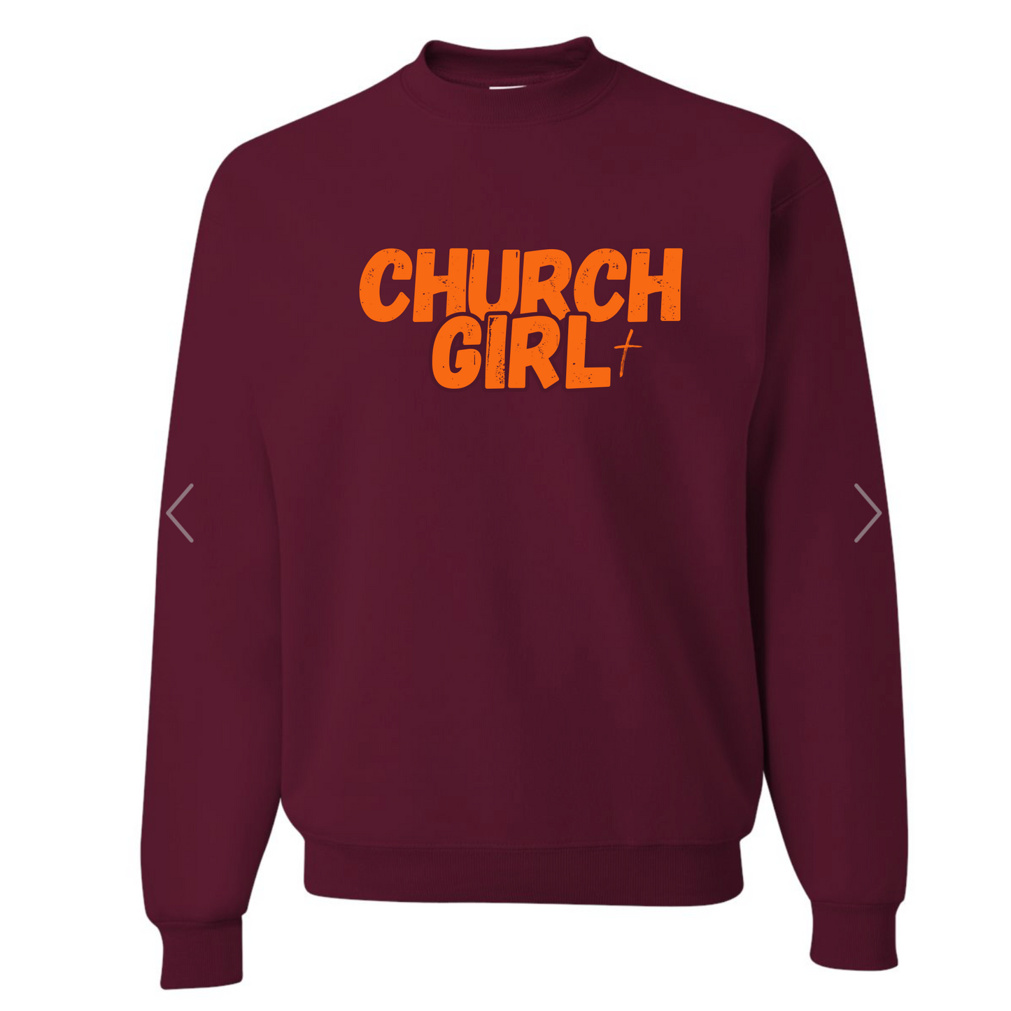 “CHURCH GIRL” UNISEX SWEATSHIRT