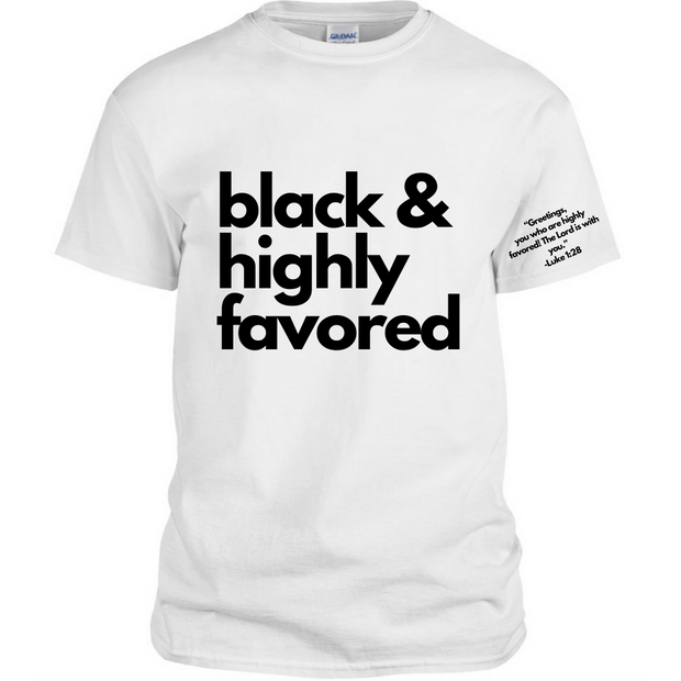 “HIGHLY FAVORED” UNISEX T-SHIRT